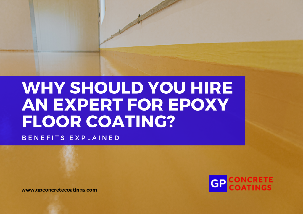 Expert Epoxy Floor Coating Benefits GP Concrete Coatings